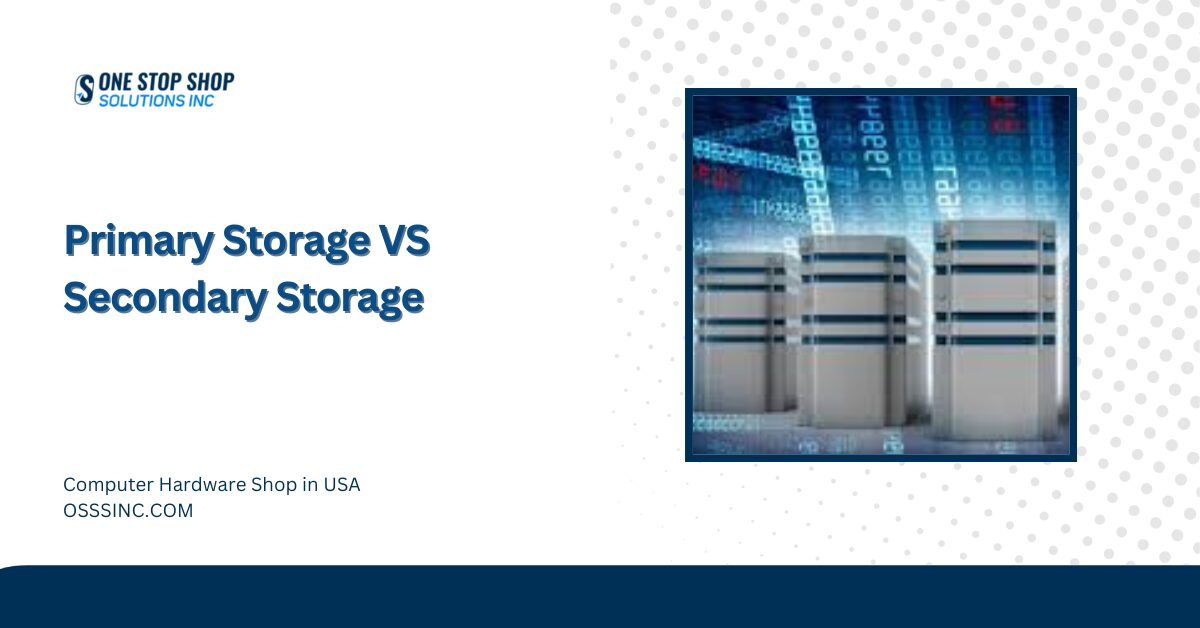 Primary Storage vs Secondary Storage