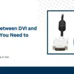 Between DVI and VGA