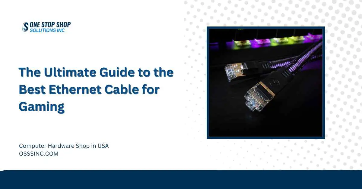 Best Ethernet Cable for Gaming