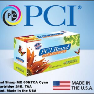 PCI Brand Sharp MX-60NTCA MX-61NTCA Cyan Toner Cartridge 24K Yield for Sharp MX-2630N MX-2651 MX-3050 MX-3051 MX-3070 MX-3071 MX-3550 MX-3551 MX-3570